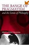 Range of Pragmatism and the Limits of Philosophy (Metaphilosophy Series in Philosophy)